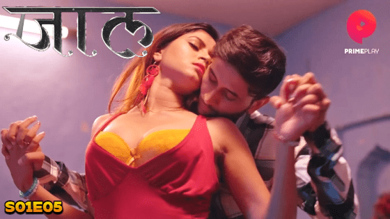 Jaal S01E05 2024 Hindi Hot Web Series PrimePlay Originals