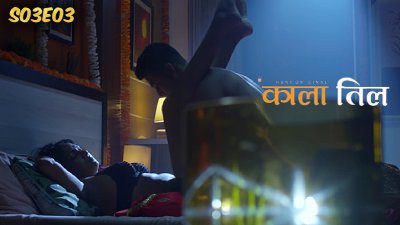 Kaala Til S01E03 2024 HuntCinema Hindi Hot Web Series