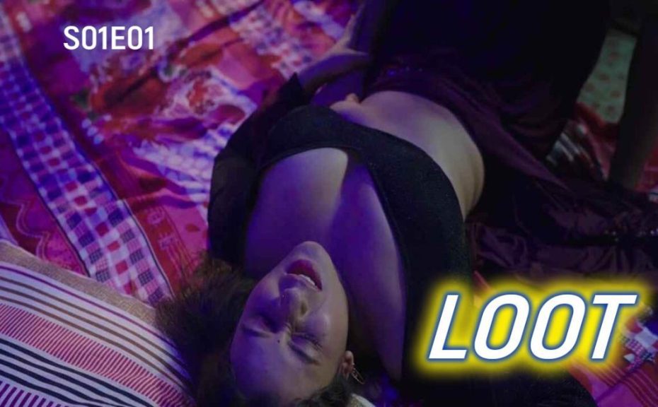 Loot S01E01 2024 Hindi Hot Web Series CultFlix