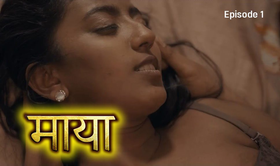 Maya S01E01 2024 Hindi Hot Web Series CultFlix