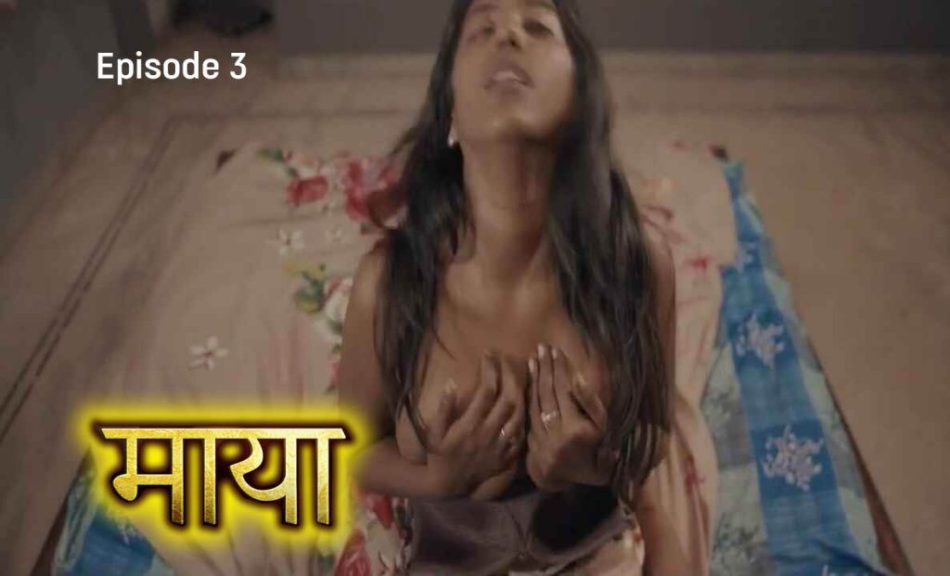 Maya S01E03 2024 Hindi Hot Web Series CultFlix