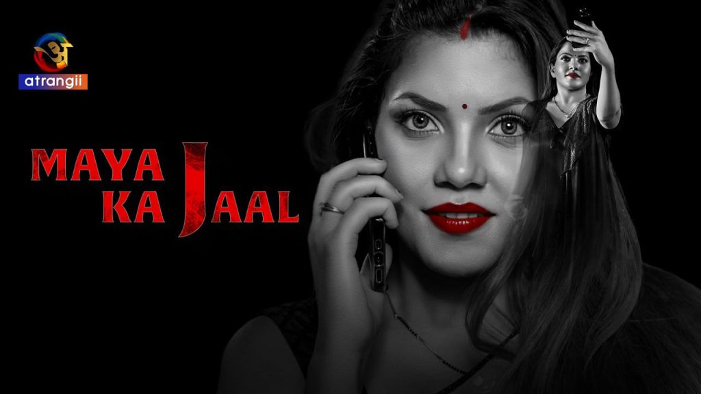 Maya Ka Jaal S01E01 2024 Hindi Hot Web Series Atrangii