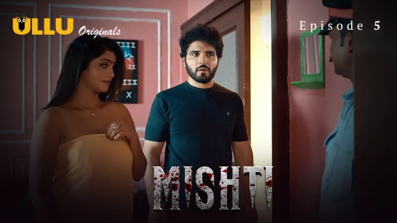Mishti Part 2 S01E02 2024 Hindi Hot Web Series Ullu Originals