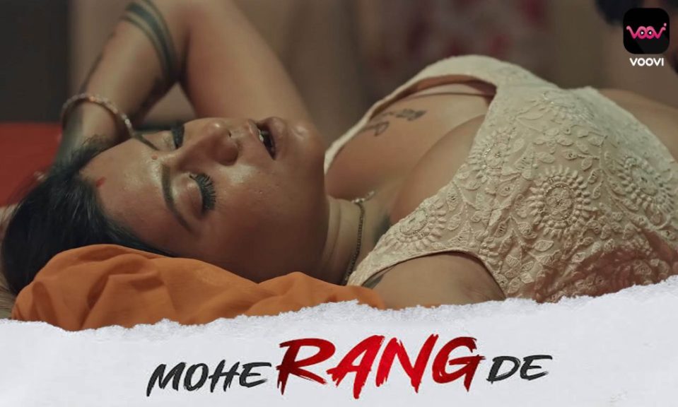Mohe Rang De S01E03 2024 Hindi Hot Web Series Voovi Originals