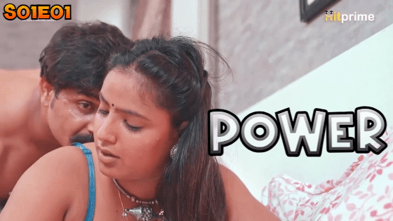 Power S01E01 2024 Hindi Hot Web Series HitPrime