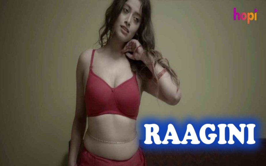 Raagini 2024 Hindi Hot Short Film Hopi