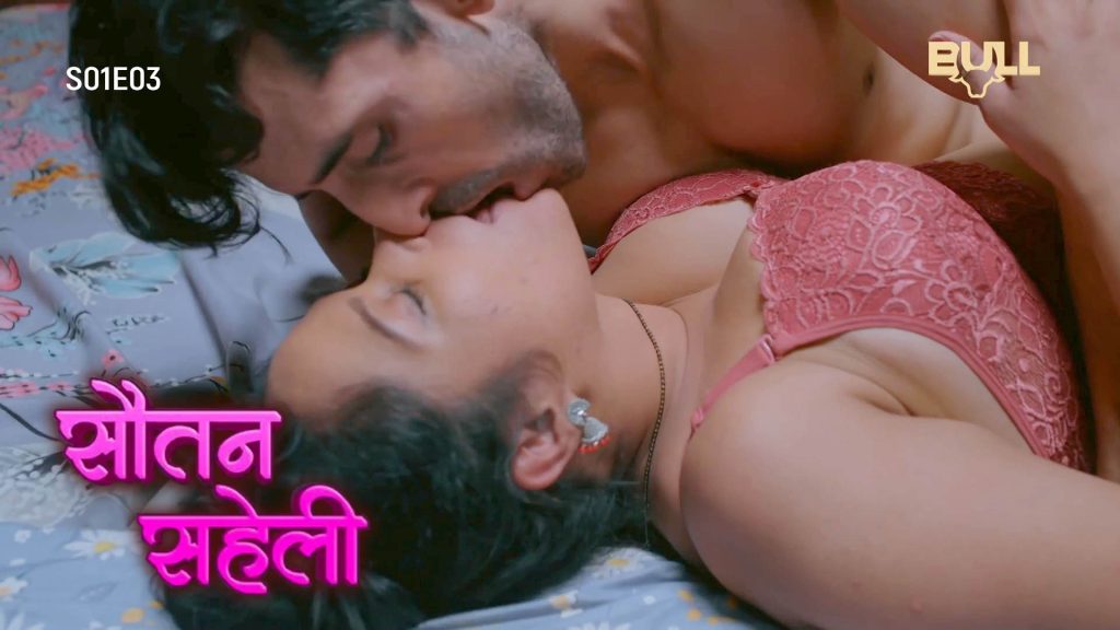 Sautan Saheli S01E03 2024 Bull Originals Hindi Hot Web Series