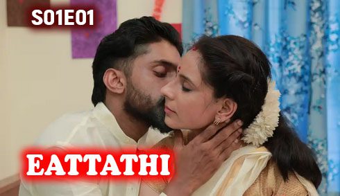 Eattathi BTS 2024 BoomEX Malayalam Porn Web Series Episode 1