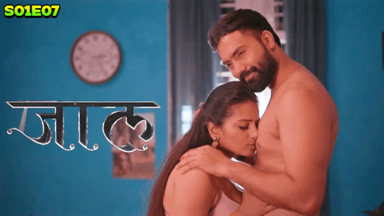 Jaal S01E07 2024 Hindi Hot Web Series PrimePlay