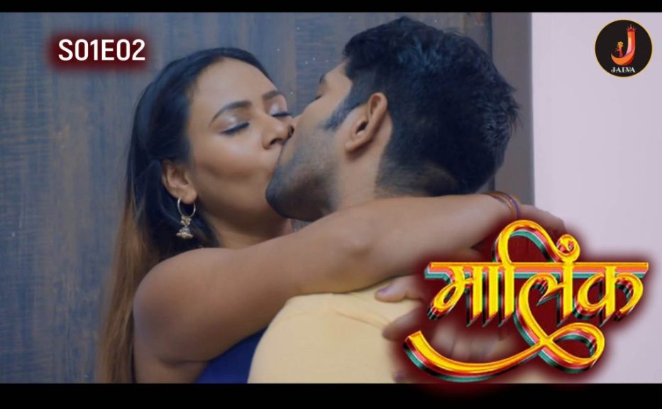Malik S01E02 2024 Hindi Hot Web Series Jalva Originals