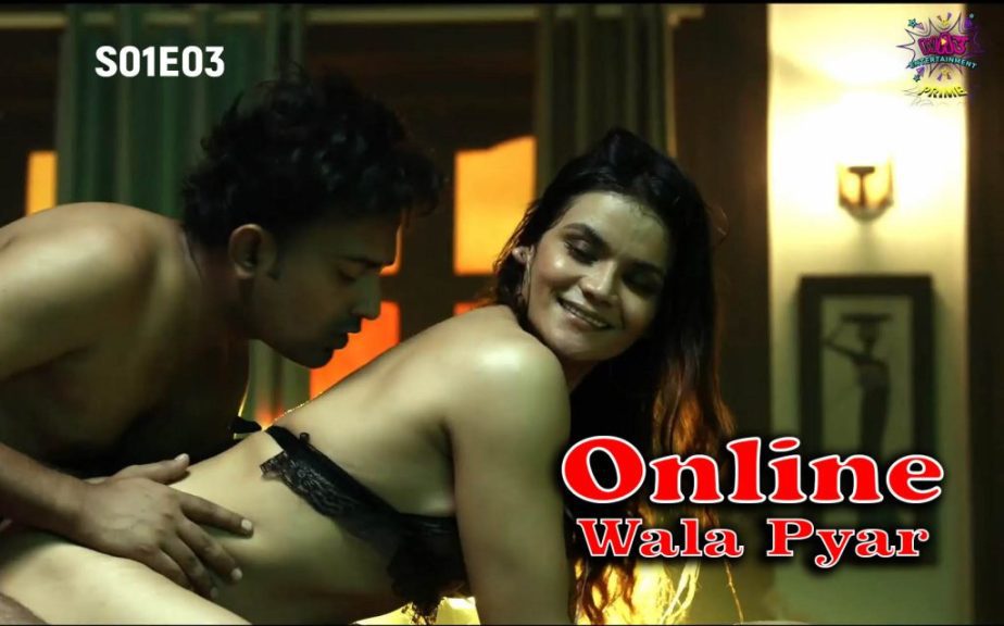Online Wala Pyar S01E03 2024 Hindi Hot Web Series Wow Entertainment