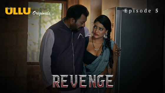 Revenge P02E05 2024 Hindi Hot Web Series Ullu