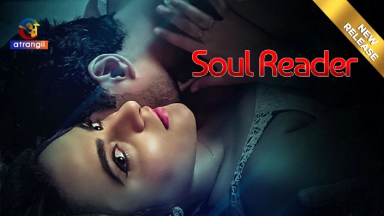 Soul Reader 2024 Hindi Hot Short Film Atrangii