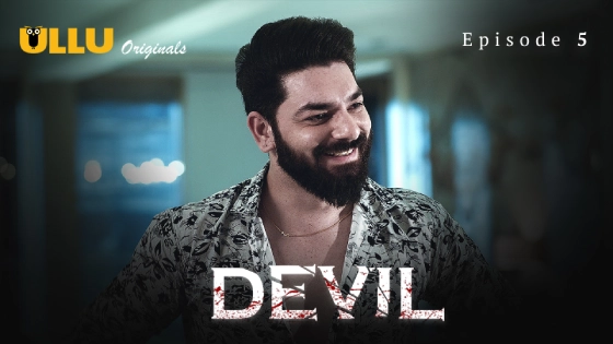 Davil Part 2 S01E05 (2024) ULLU Originals Hindi Hot Web Series