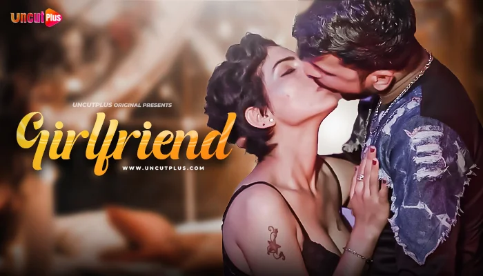 Girlfriend 2024 UncutPlus Hindi Hot Porn Video