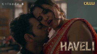 Haveli Part 2 S01E08 2024 Ullu Originals Hindi Hot Web Series