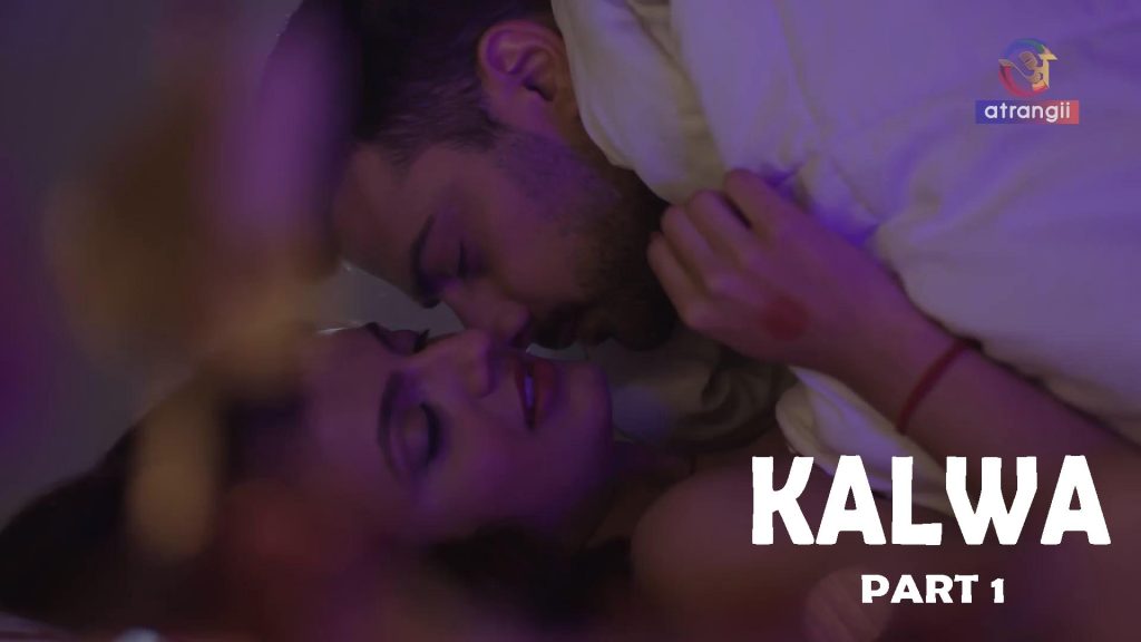 Kalwa Part 1 (2024) Atrangii Hindi Hot Web Series