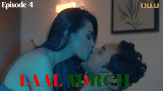 Laal Mirch Part 1 S01E04 2024 Ullu Originals Hindi Hot Web Series