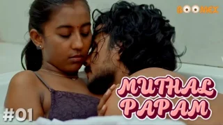 Muthal Papam 2024 BoomEX Malayalam Porn Web Series Episode 1