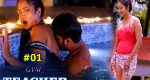 Gym Teacher 2024 Episode 1 Soltalkies Hindi Porn Web Series