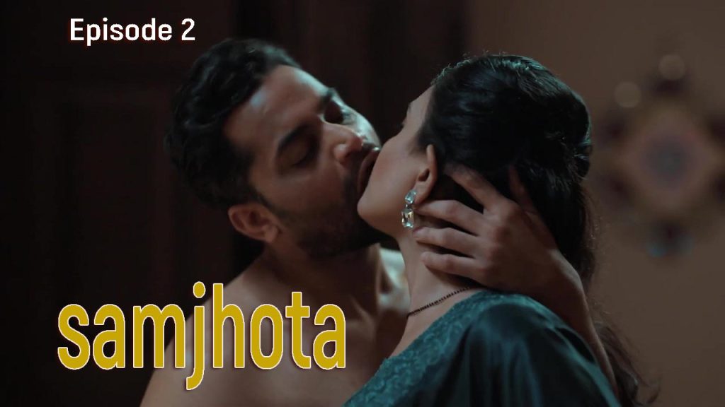 Samjhota S01E02 2024 Hulchul Hindi Hot Web Series
