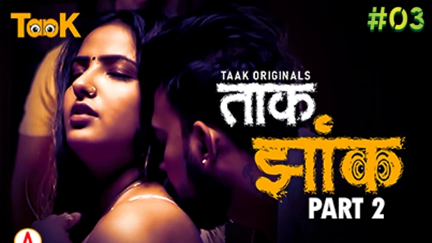 Taak Jhank S01E03 2024 TaakCinema Hindi Hot Web Series