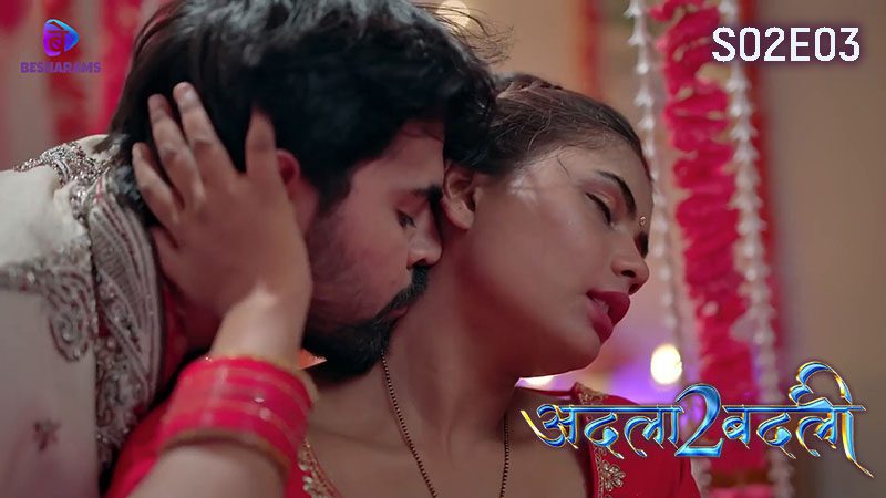 Adla Badli 2023 Season 2 Episode 3 Besharams Hindi Porn Web Series