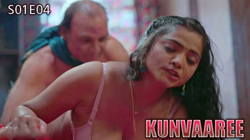 Kunvaaree 2024 Episode 4 Hulchul Hindi Porn Web Series