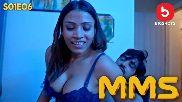 MMS 2024 Episode 6 Bigshots Hindi Porn Web Series