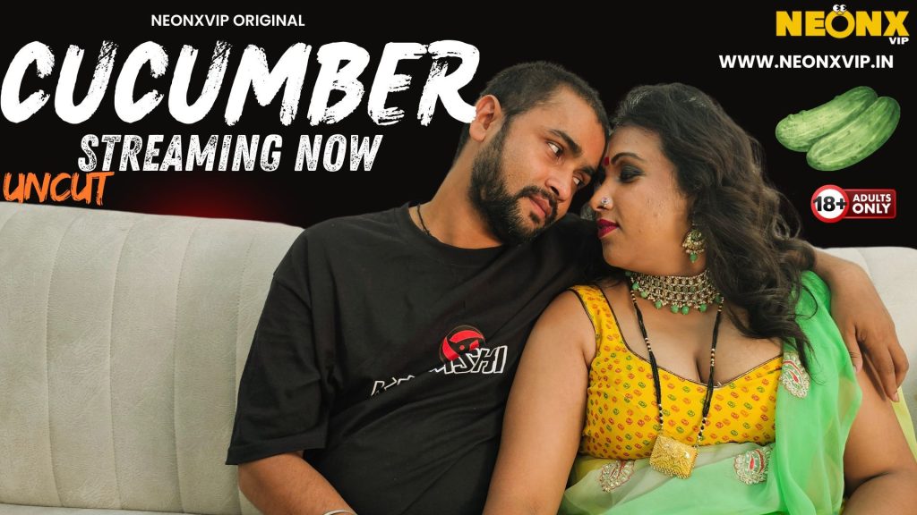 Cucumber 2024 NeonX Vip Hindi Uncut Porn Video