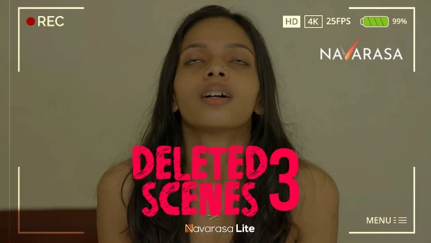 Deleted Scene Part 3 (2024) Navarasa Malayalam Hot Web Series