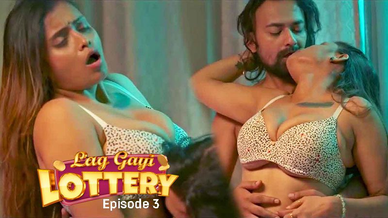 Lag Gayi Lottery S01E03 – 2024 – Hindi Hot Web Series – DigiMoviePlex