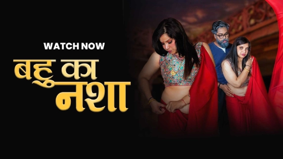 Bahu Ka Nasha 2024 MoodX Vip Hindi Uncut Porn Video