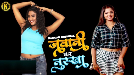 Jawani Ka Nuksha 2024 Kangan App Hindi Porn Web Series Episode 1