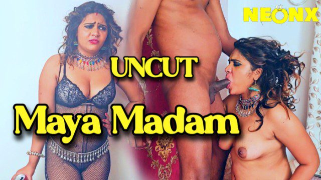 Maya Madam 2024 NeonX Vip Hindi Uncut Porn Video
