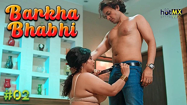Barkha Bhabhi – E02 – 2024 – Hindi Hot Web Series – HotMX
