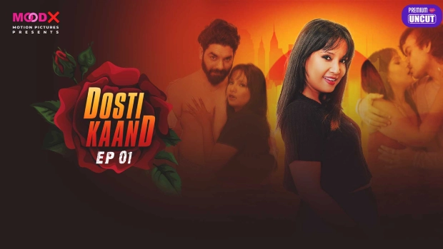 Dosti Kand 2024 MoodX Vip Hindi Porn Web Series Episode 1