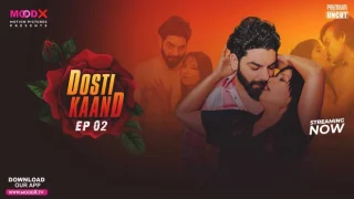 Dosti Kand 2024 MoodX Vip Hindi Porn Web Series Episode 2