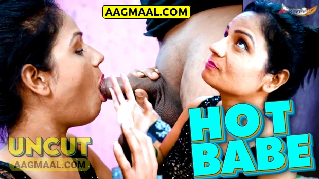 Hot Babe – 2024 – Hindi Uncut Short Film
