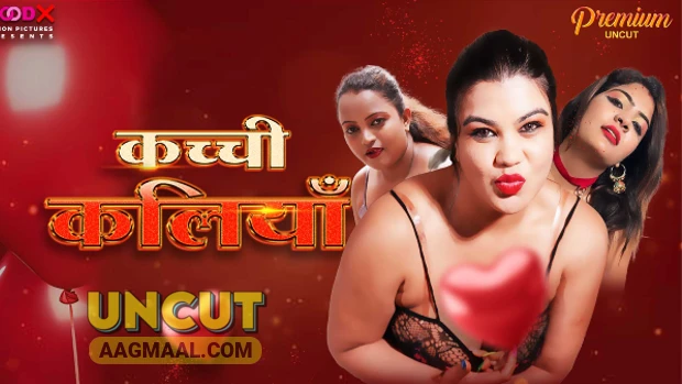 Kachi Kaliya 2024 MoodX Vip Hindi Uncut Porn Video