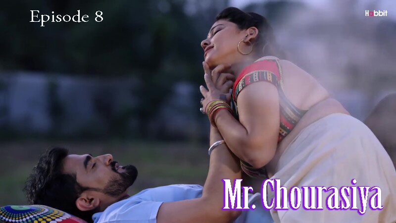Mr. Chourasiya 2 2024 Habbit Movies Hindi Porn Web Series Episode 8