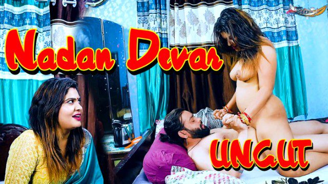 Nadaan Devar 2024 GoddesMahi Uncut Hindi Short Film