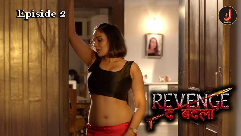 Revenge (The Badla) – S01E02 – 2024 – Hindi Hot Web Series – Jalva