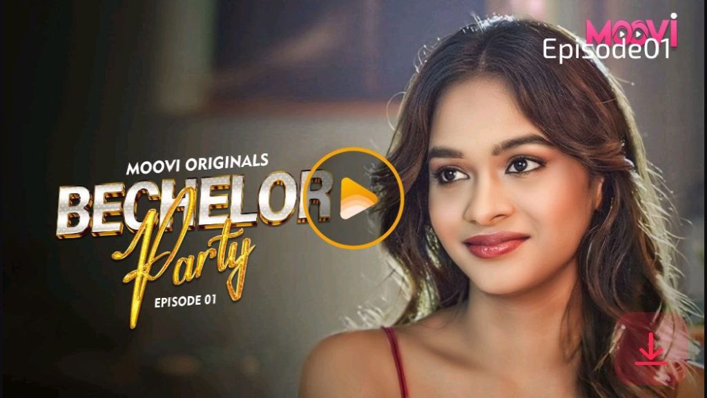 Bachelor Party S01E01 2024 Moovi Hindi Hot Web Series