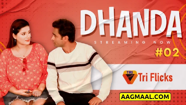 Dhanda 2024 TriFlicks Originals Hindi Hot Web Series Episode 2