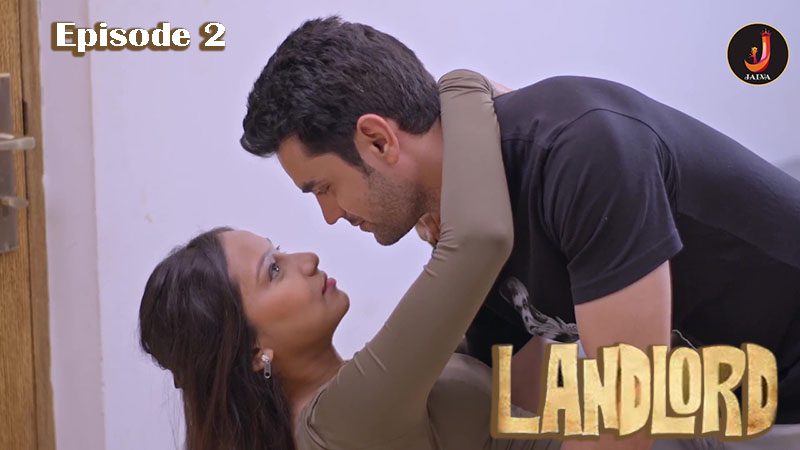 Land Lord – S01E02 – 2024 – Hindi Hot Web Series – Jalva