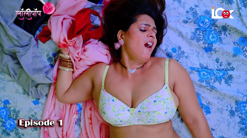 Lollipop 2024 LookEntertainment Hindi Hot Web Series Episode 1