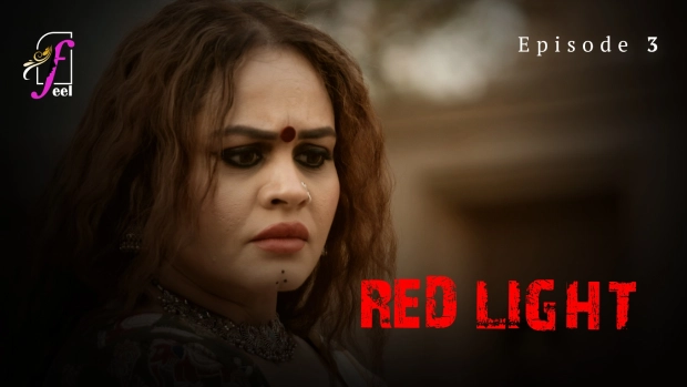 Red Light Part 1 E03 2024 Feel Hindi Porn Web Series