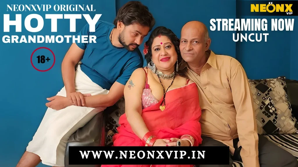 Hotty Grandmother 2025 NeonX Vip Hindi Uncut Porn Video