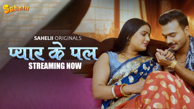 Pyaar Ke Pal 2025 Sahelii Hindi Porn Web Series Episode 2